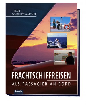 ISBN 9783782209786: Frachtschiffreisen