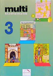 ISBN 9783782614344: multi - Mathematik. Ausgabe 1997. Neue Rechtschreibung. Baden-Württemberg / 3. Schuljahr