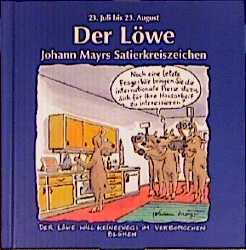 ISBN 9783782729147: Johann Mayrs Satierkreiszeichen, Der Löwe