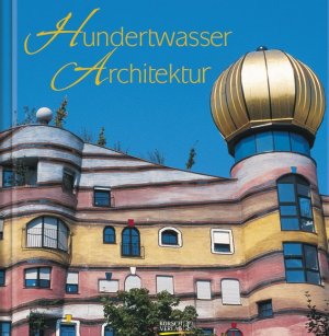 ISBN 9783782738811: Hundertwasser Architektur - Geschenkbuch