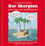 neues Buch – Johann Mayr – Der Skorpion. Rote Ausgabe,. 24. Oktober bis 22. November