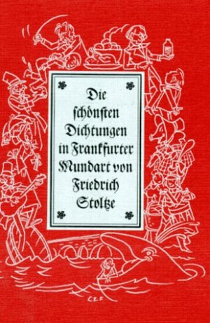 ISBN 9783782904728: Die schönsten Dichtungen in Frankfurter Mundart - Band 1