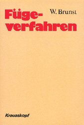 ISBN 9783783001334: Fügeverfahren für unlösbare Verbindungen