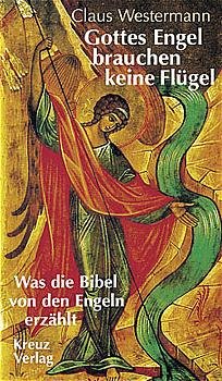 ISBN 9783783105353: Gottes Engel brauchen keine Flügel