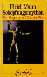 ISBN 9783783106817: Schöpfungsmythen. Vom Ursprung und Sinn der Welt