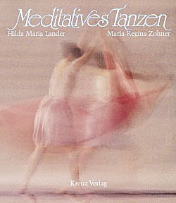 gebrauchtes Buch – Lander, Hilda-Maria; Zohner – Meditatives Tanzen.