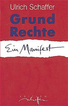 ISBN 9783783109481: Grundrechte. Ein Manifest