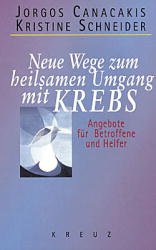 ISBN 9783783115215: Neue Wege zum heilsamen Umgang mit Krebs