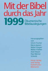 ISBN 9783783116090: Mit der Bibel durch das Jahr. Kalender. Ökumenische Bibelauslegungen Jepsen, Maria; Kasper, Walter and Klaiber, Walter