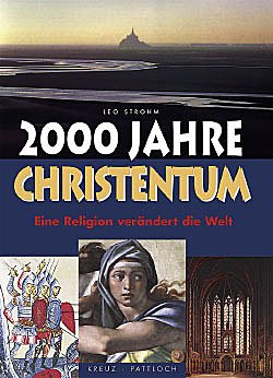 gebrauchtes Buch – Leo Strohm – 2000 Jahre Christentum