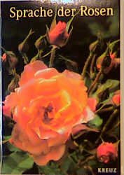 ISBN 9783783117967: Sprache der Rosen