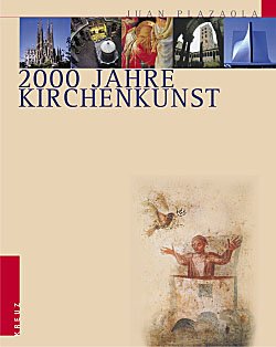 ISBN 9783783119732: 2000 Jahre Kirchenkunst