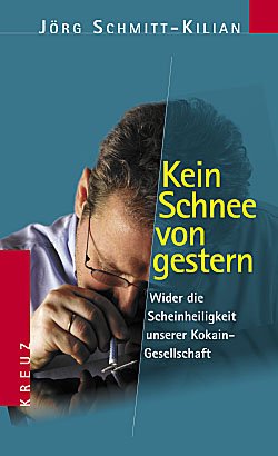 ISBN 9783783120189: Kein Schnee von gestern – Wider die Scheinheiligkeit unserer Kokain-Gesellschaft