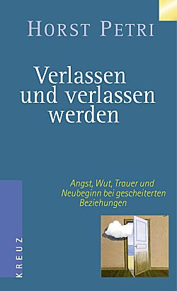 gebrauchtes Buch – Horst Petri – Verlassen und verlassen werden