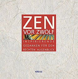 ISBN 9783783121032: ZEN vor zwölf