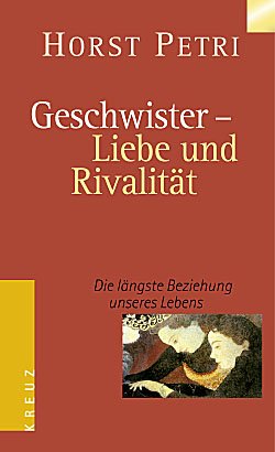 ISBN 9783783121261: Geschwister - Liebe und Rivalität