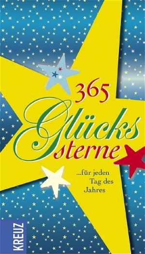 ISBN 9783783124309: 365 Glückssterne für jeden Tag des Jahres