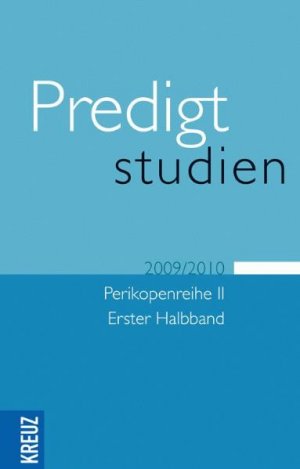 ISBN 9783783133974: Predigtstudien perikopenreihe 2,erster Halbband 2009/ 2010