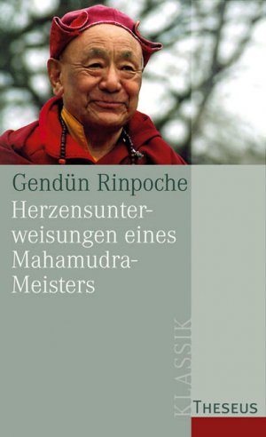 ISBN 9783783195262: Herzensunterweisungen eines Mahamudra-Meisters