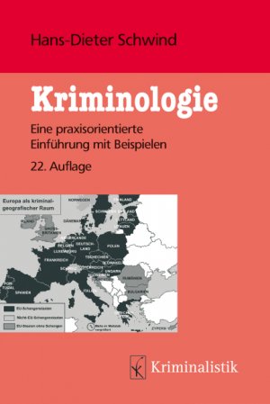 ISBN 9783783208092: Kriminologie - Eine praxisorientierte Einführung mit Beispielen (Grundlagen der Kriminalistik) // 22. Aufl. - wie neu!