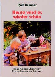 ISBN 9783784031279: Heute wird es wieder schön