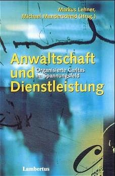 ISBN 9783784113258: Anwaltschaft und Dienstleistung