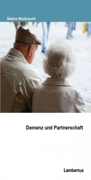 ISBN 9783784118475: Demenz und Partnerschaft