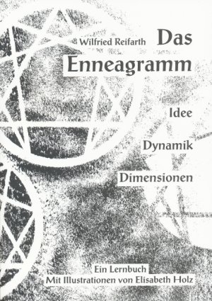 ISBN 9783784119076: Das Enneagramm - Idee - Dynamik - Dimensionen - Ein Lernbuch