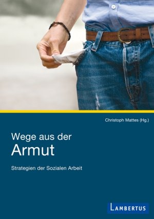 ISBN 9783784119694: Wege aus der Armut - Strategien der Sozialen Arbeit