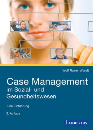 ISBN 9783784126968: Case Management im Sozial- und Gesundheitswesen