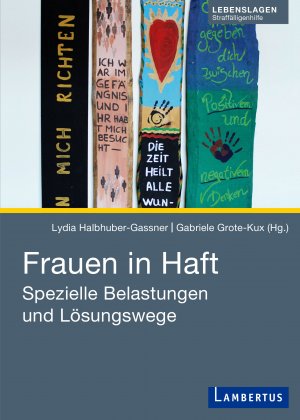 ISBN 9783784129532: Frauen in Haft - Spezielle Belastungen und Lösungswege