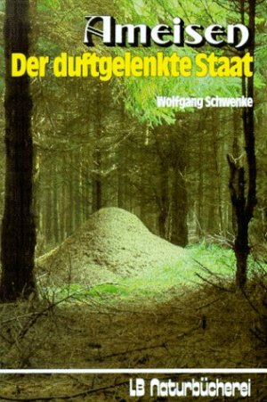 ISBN 9783784203096: Ameiesen - Der duftgelenkte Staat