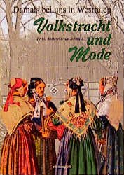 ISBN 9783784325811: Volkstracht und Mode im alten Westfalen – Franz Jostes Westfälisches Trachtenbuch