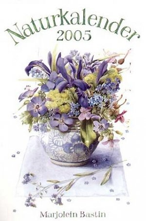 ISBN 9783784332758: Naturkalender 2005 – Kalender - Naturführer - Tagebuch