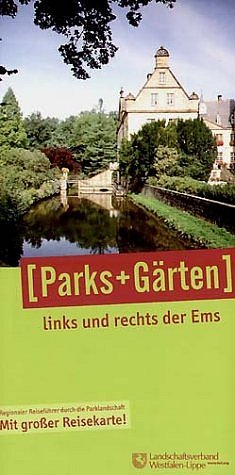 ISBN 9783784332833: Parks und Gärten links und rechts der Ems – Regionaler Reiseführer durch die Parklandschaft