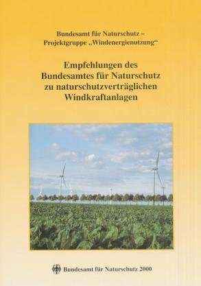 ISBN 9783784338132: Empfehlungen des Bundesamtes für Naturschutz zu naturschutzverträglichen Windkraftanlagen