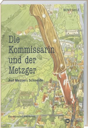 ISBN 9783784356143: Die Kommissarin und der Metzger - Auf Messers Schneide - Ein münsterLANDkrimi. Spannend und unterhaltsam: ein sympathisch-exzentrisches Duo ermittelt im Münsterland. Regionalkrimi.