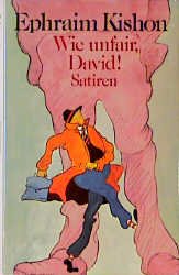 ISBN 9783784417882: Wie unfair, David! - Und andere israelische Satiren