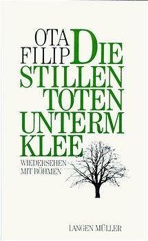 ISBN 9783784424170: Die stillen Toten unterm Klee: Wiedersehen mit Böhmen