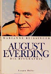 gebrauchtes Buch – Marianne Reißinger – August Everding : die Biographie. Marianne Reissinger