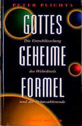 ISBN 9783784427492: Gottes geheime Formel – Die Entschlüsselung des Welträtsels und der Primzahlencode