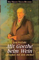 ISBN 9783784427584: 1. Buch Mit Goethe beim Wein, 2. Buch Goethe  für Eilige = Bücher