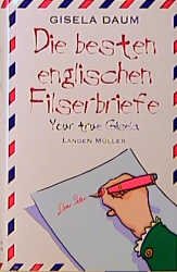 ISBN 9783784427775: Die besten englischen Filserbriefe. Your true Gisela