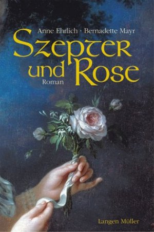 ISBN 9783784429144: Szepter und Rose