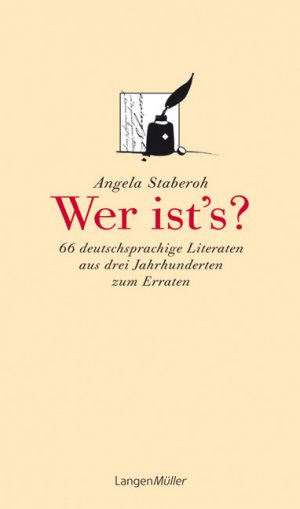 gebrauchtes Buch – Angela Staberoh – Wer ists?: 66 deutschsprachige Literaten aus drei Jahrhunderten zum Erraten