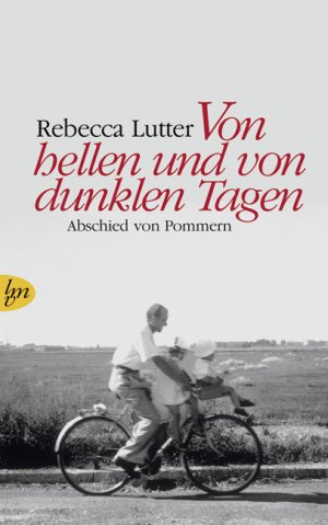 ISBN 9783784430447: Von hellen und von dunklen Tagen - Abschied von Pommern