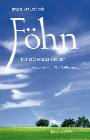 ISBN 9783784430935: Föhn - Ein erlösendes Brevier