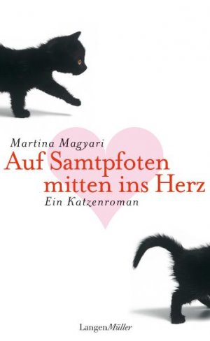 gebrauchtes Buch – Martina Magyari – Auf Samtpfoten mitten ins Herz - Roman