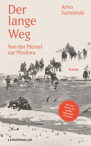 ISBN 9783784435084: Der lange Weg. Von der Memel zur Moskwa. Roman.