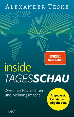 neues Buch – Alexander Teske – inside tagesschau | Zwischen Nachrichten und Meinungsmache | Alexander Teske | Taschenbuch | 296 S. | Deutsch | 2025 | Langen-Müller | EAN 9783784437316